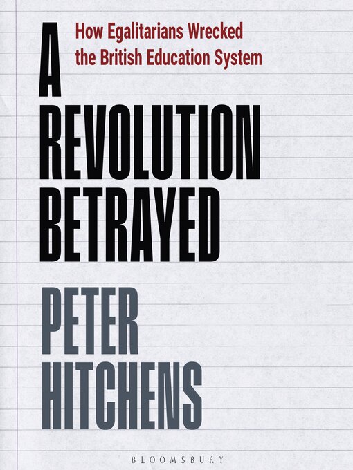 Title details for A Revolution Betrayed by Peter Hitchens - Available